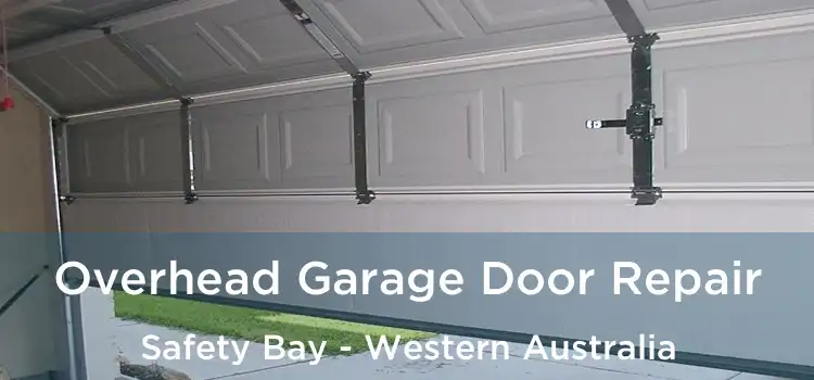 Overhead Garage Door Repair Safety Bay - Western Australia