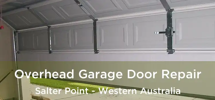Overhead Garage Door Repair Salter Point - Western Australia
