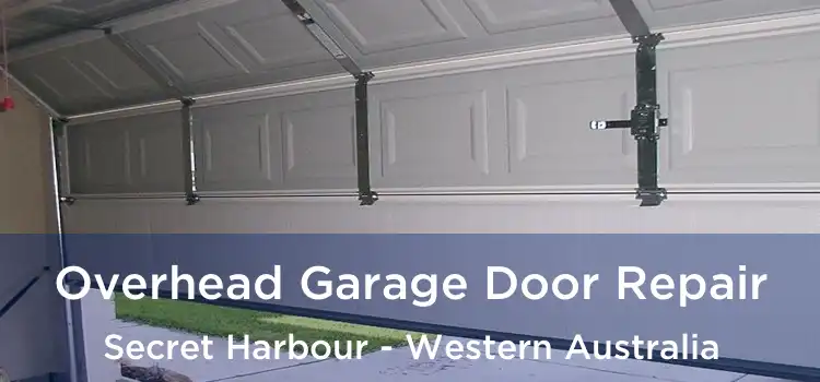 Overhead Garage Door Repair Secret Harbour - Western Australia
