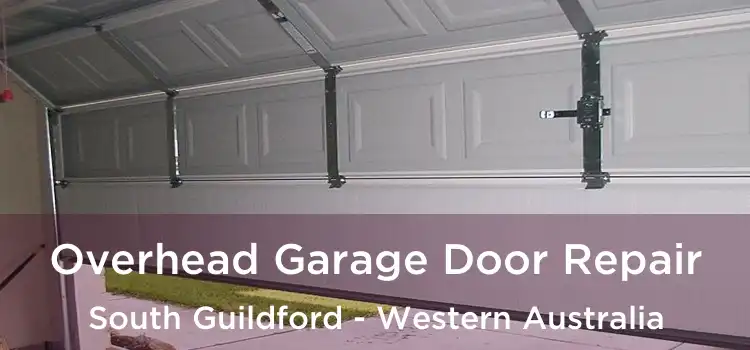 Overhead Garage Door Repair South Guildford - Western Australia