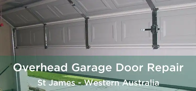 Overhead Garage Door Repair St James - Western Australia