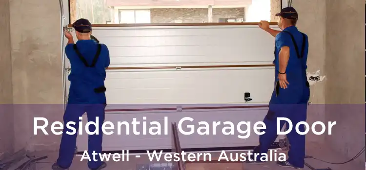 Residential Garage Door Atwell - Western Australia