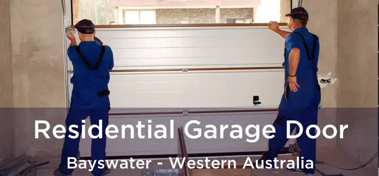 Residential Garage Door Bayswater - Western Australia
