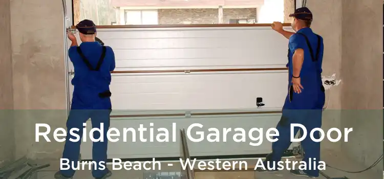 Residential Garage Door Burns Beach - Western Australia