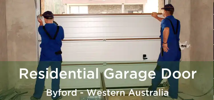 Residential Garage Door Byford - Western Australia