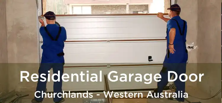 Residential Garage Door Churchlands - Western Australia