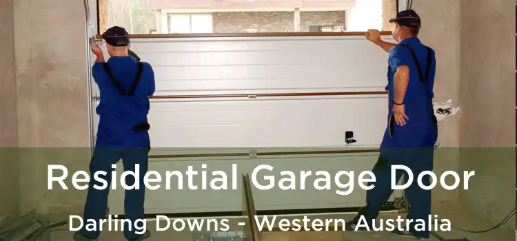 Residential Garage Door Darling Downs - Western Australia