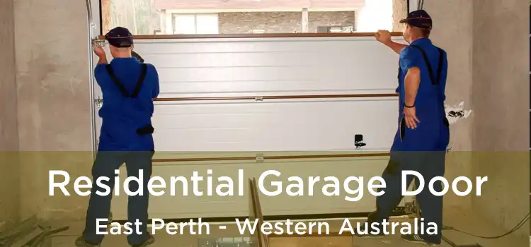 Residential Garage Door East Perth - Western Australia