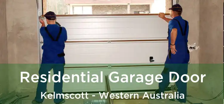 Residential Garage Door Kelmscott - Western Australia
