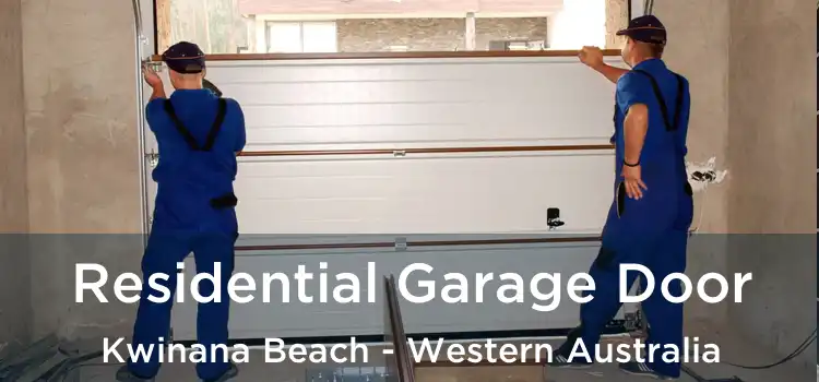 Residential Garage Door Kwinana Beach - Western Australia
