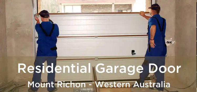 Residential Garage Door Mount Richon - Western Australia