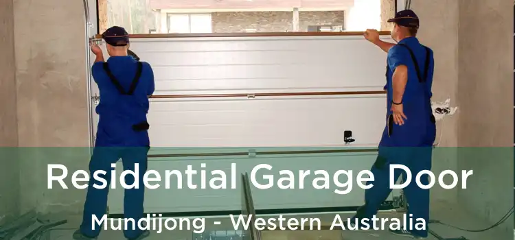 Residential Garage Door Mundijong - Western Australia
