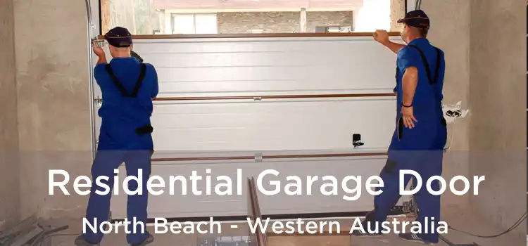 Residential Garage Door North Beach - Western Australia
