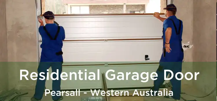 Residential Garage Door Pearsall - Western Australia