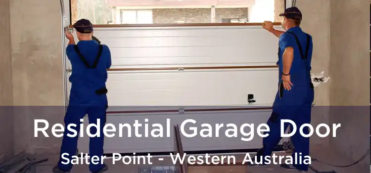 Residential Garage Door Salter Point - Western Australia
