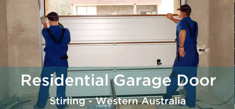 Residential Garage Door Stirling - Western Australia