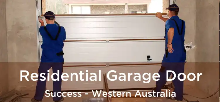 Residential Garage Door Success - Western Australia