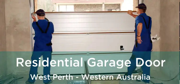 Residential Garage Door West Perth - Western Australia
