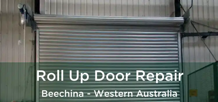 Roll Up Door Repair Beechina - Western Australia