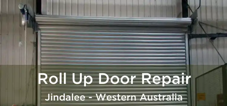 Roll Up Door Repair Jindalee - Western Australia