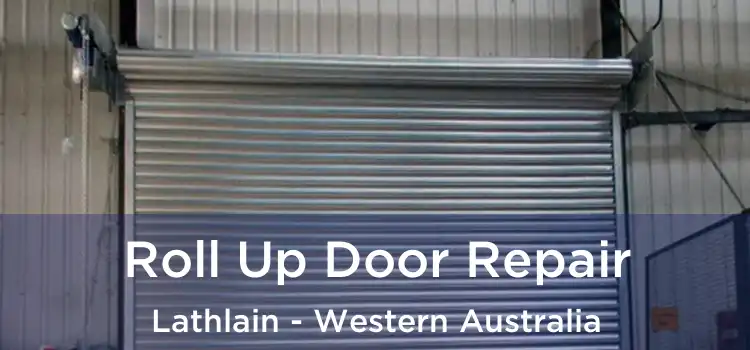 Roll Up Door Repair Lathlain - Western Australia