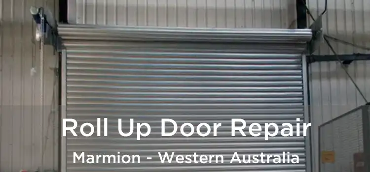 Roll Up Door Repair Marmion - Western Australia