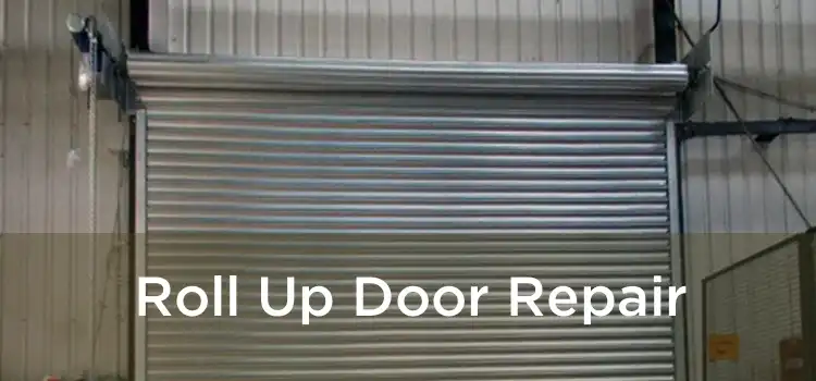 Roll Up Door Repair
