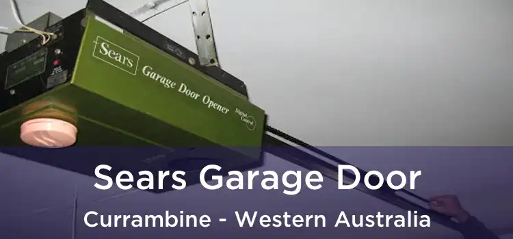Sears Garage Door Currambine - Western Australia