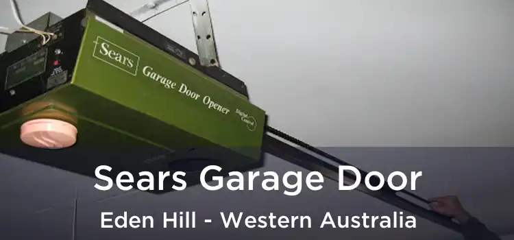 Sears Garage Door Eden Hill - Western Australia