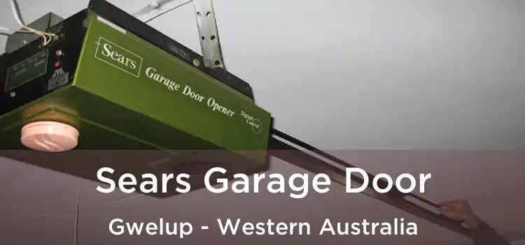 Sears Garage Door Gwelup - Western Australia