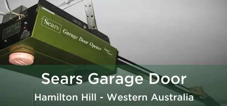 Sears Garage Door Hamilton Hill - Western Australia