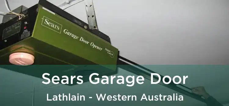 Sears Garage Door Lathlain - Western Australia