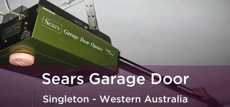 Sears Garage Door Singleton - Western Australia