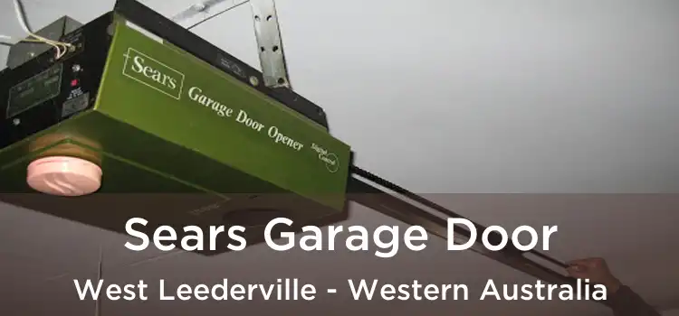 Sears Garage Door West Leederville - Western Australia