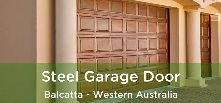 Steel Garage Door Balcatta - Western Australia