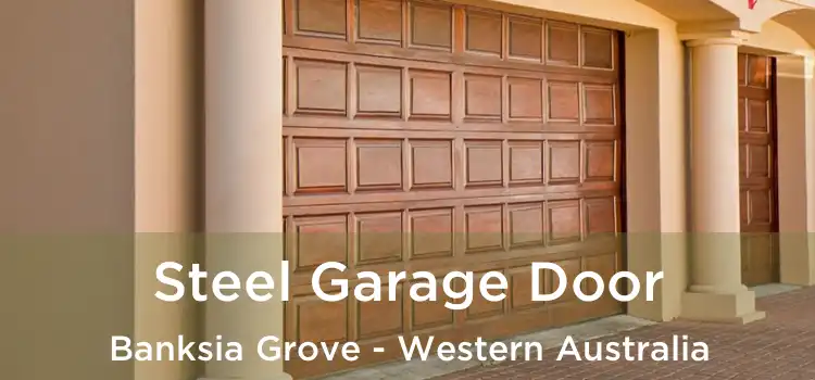 Steel Garage Door Banksia Grove - Western Australia