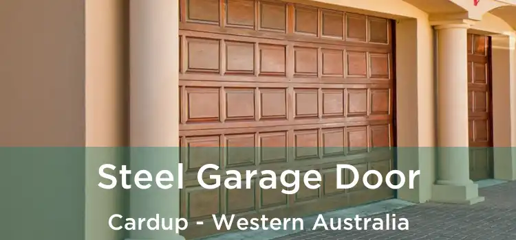 Steel Garage Door Cardup - Western Australia