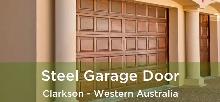 Steel Garage Door Clarkson - Western Australia