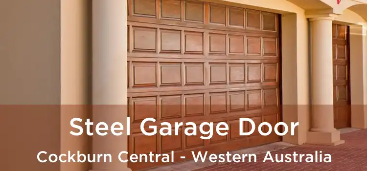 Steel Garage Door Cockburn Central - Western Australia