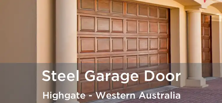 Steel Garage Door Highgate - Western Australia