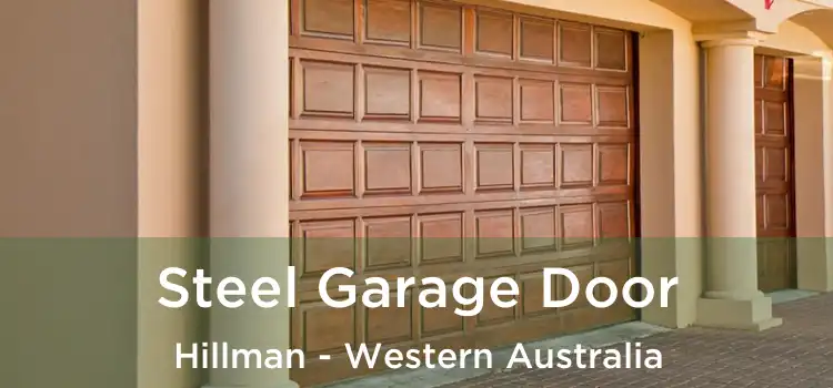 Steel Garage Door Hillman - Western Australia
