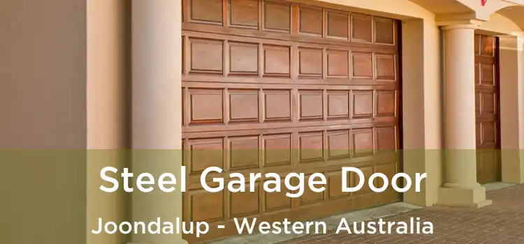 Steel Garage Door Joondalup - Western Australia