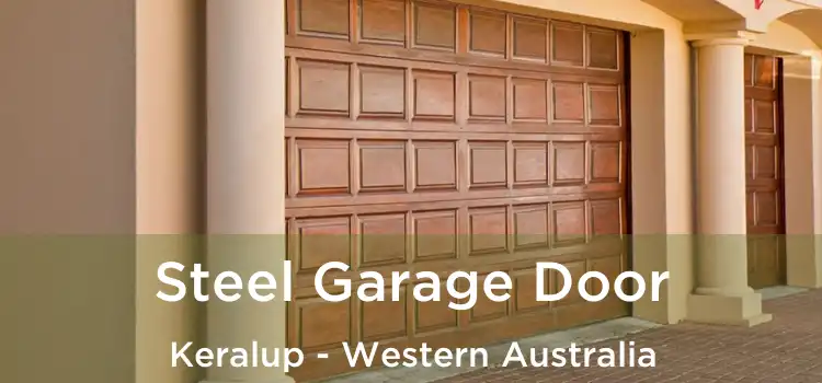 Steel Garage Door Keralup - Western Australia