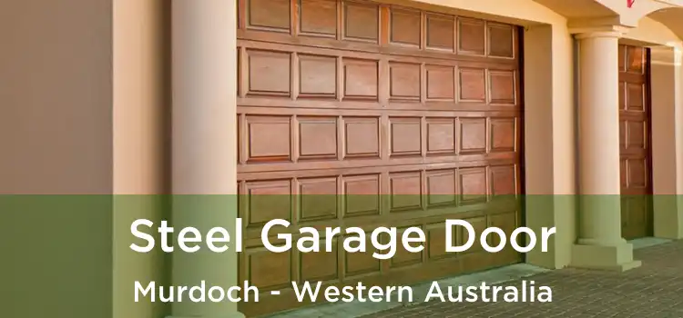 Steel Garage Door Murdoch - Western Australia