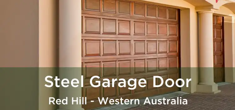 Steel Garage Door Red Hill - Western Australia