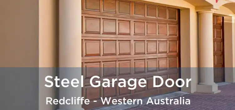Steel Garage Door Redcliffe - Western Australia
