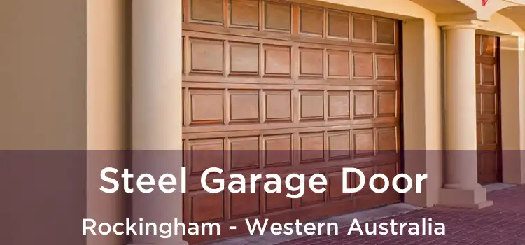 Steel Garage Door Rockingham - Western Australia