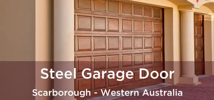 Steel Garage Door Scarborough - Western Australia
