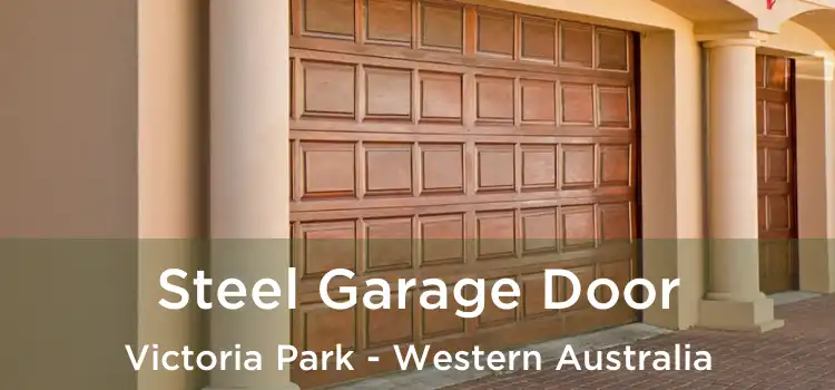 Steel Garage Door Victoria Park - Western Australia