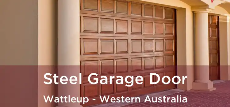 Steel Garage Door Wattleup - Western Australia